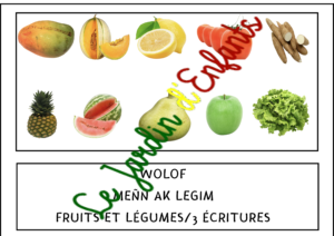 L'imagier des "Fruits et légumes" Wolof/3 écritures