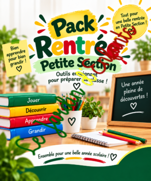 Pack Rentrée « Petite Section »